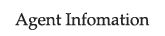 Agent Infomation